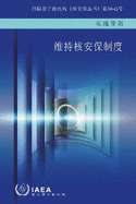 Sustaining a Nuclear Security Regime