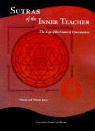 Sutras of the Inner Teacher: The Yoga of the Centre of Consciousness