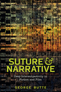 Suture and Narrative: Deep Intersubjectivity in Fiction and Film