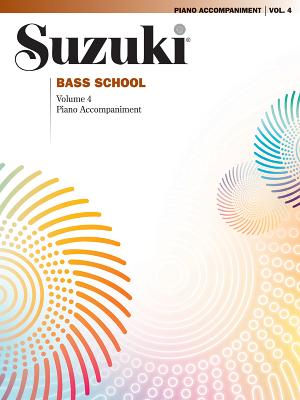 Suzuki Bass School, Vol 4: Piano Acc. - Alfred Music