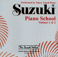 Suzuki Piano School, Volumes 1 & 2 - Lloyd-Watts, Valery (Performed by)