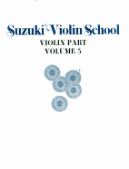 Suzuki Violin School, Vol 5: Violin Part