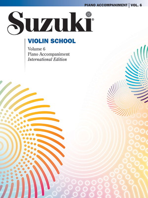 Suzuki Violin School, Vol 6: Piano Acc. - Suzuki, Shinichi