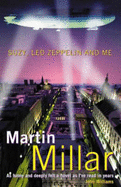 Suzy, "Led Zeppelin" and Me - Millar, Martin