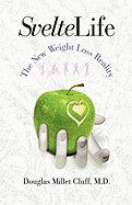 Sveltelife: The New Weight Loss Reality