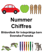 Svenska-Franska Nummer/Chiffres Bildordbok fr tv?spr?kiga barn