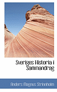 Sveriges Historia I Sammandrag