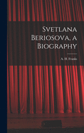 Svetlana Beriosova, a Biography