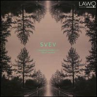 Svev: Chamber Works by Knut Vaage - Einar Rttingen (piano); Ingrid Rugester Eriksen (viola); Mara Haugen (violin); Ragnhild Sannes (cello);...