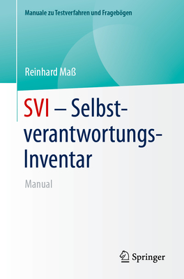SVI - Selbstverantwortungs-Inventar: Manual - Ma, Reinhard