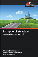 Sviluppo di strade e autostrade verdi