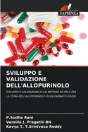 Sviluppo E Validazione Dell'allopurinolo