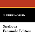 Swallow: Facsimile Edition