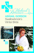 Swallowbrook's Winter Bride - Gordon, Abigail