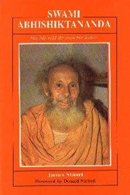 Swami Abishiktananda: His Life Told Through His Letters - Stuart, James