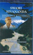 Swami Sivananda : saint, sage and godman