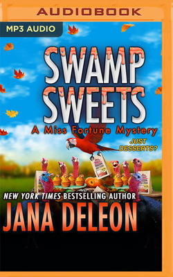 Swamp Sweets - DeLeon, Jana, and Campbell, Cassandra (Read by)