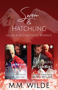 Swan & Hatchling: Kellan & Vic's Vale Valley Romance
