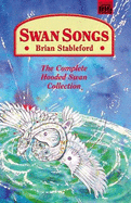 Swan Songs: The Complete Hooded Swan Collection
