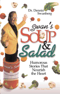 Swan's Soup and Salad