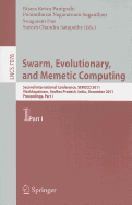Swarm, Evolutionary, and Memetic Computing: Second International Conference, SEMCCO 2011, Visakhapatnam, India, December 19-21, 2011, Proceedings, Part I
