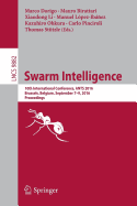 Swarm Intelligence: 10th International Conference, Ants 2016, Brussels, Belgium, September 7-9, 2016, Proceedings