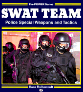 Swat Team: Police Special Weapons and Tactics - Halberstadt, Hans