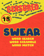 Swear: Naughty Cuss Word Search Scramble Match Logical Puzzle Game Book For Adult Large Size Red Comic Style Design Soft Cover