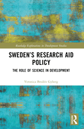 Sweden's Research Aid Policy: The Role of Science in Development