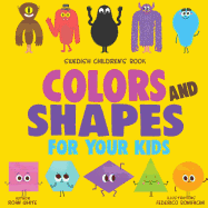 Swedish Children's Book: Colors and Shapes for Your Kids