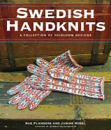 Swedish Handknits: A Collection of Heirloom Designs
