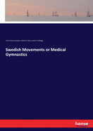 Swedish Movements or Medical Gymnastics