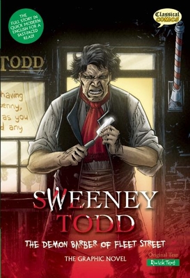 Sweeney Todd: The Demon Barber of Fleet Street, Quick Text: The Graphic Novel - Wilson, Sean Michael (Adapted by), and Bryant, Clive (Editor)