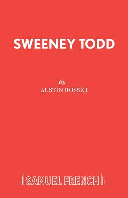 Sweeney Todd - Rosser, Austin