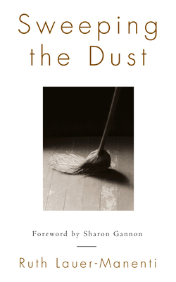 Sweeping the Dust - Lauer-Manenti, Ruth