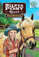 Sweet Buttercup: A Branches Book (Silver Pony Ranch #2): A Branches Bookvolume 2