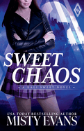 Sweet Chaos