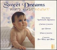Sweet Dreams: Baby's First Mozart - Angelica Berger (harp); Béla Kovács (clarinet); Bernd Heiser (horn); Budapest Wind Ensemble; Camerata Academica Salzburg;...