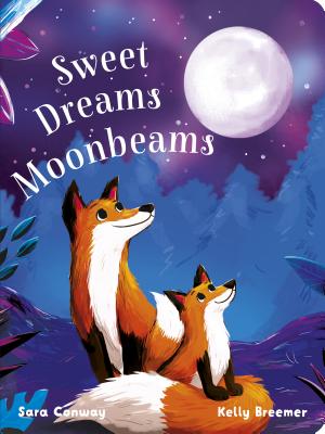 Sweet Dreams Moon Beams - Conway, Sara