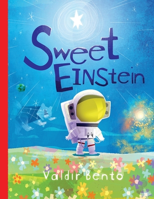 Sweet Einstein - Bento, Valdir