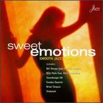 Sweet Emotions: Smooth Jazz Romance - Various Artists