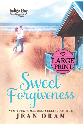 Sweet Forgiveness - Oram, Jean