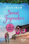Sweet Joymaker: A Second Chance Seasoned Romance
