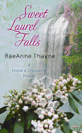 Sweet Laurel Falls: A Hope's Crossing Novel