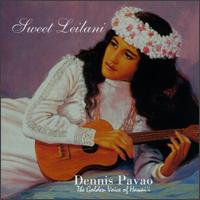 Sweet Leilani - Dennis Pavao