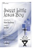 Sweet Little Jesus Boy: SATB with Opt. Orchestra