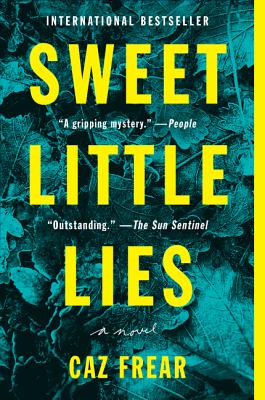 Sweet Little Lies: A Suspenseful Mystery - Frear, Caz
