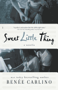 Sweet Little Thing: A Novella (Sweet Thing)