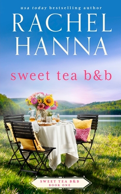Sweet Tea B&B - Hanna, Rachel