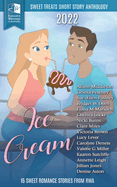 Sweet Treats - Ice Cream: 2022 Romance Writers of Australia Short Story Anthology